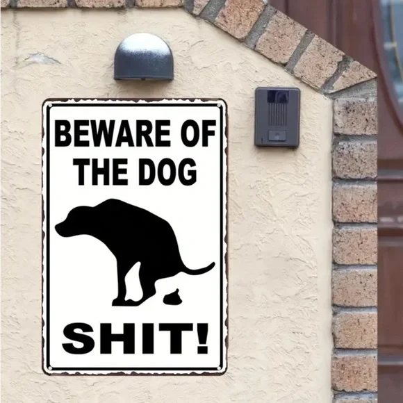 NWT METAL SIGN BEWARE OF THE DOG SH!T PERFECT FOR EVERY DOG OWNER’S YARD - Picture 3 of 5